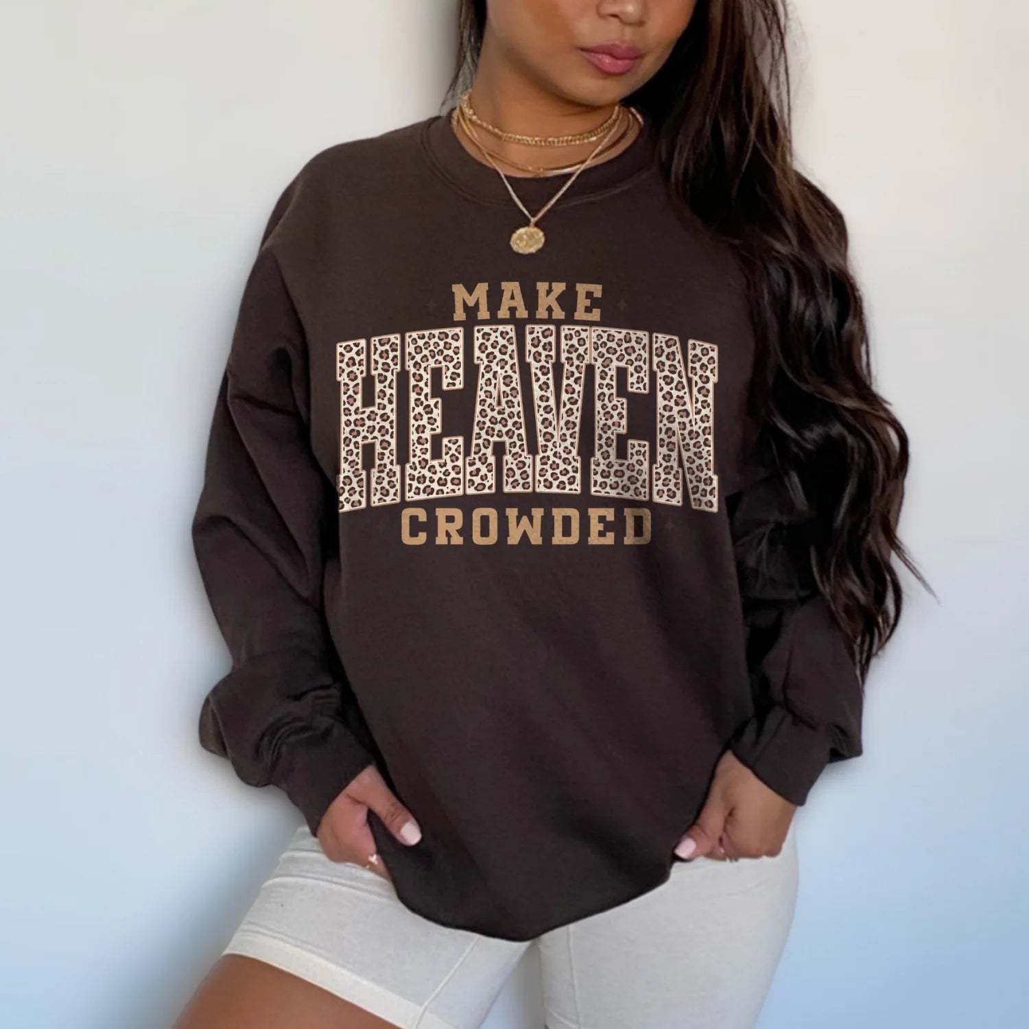 Make Heaven Crowded Leopard Christian Unisex Cotton Sweatshirt