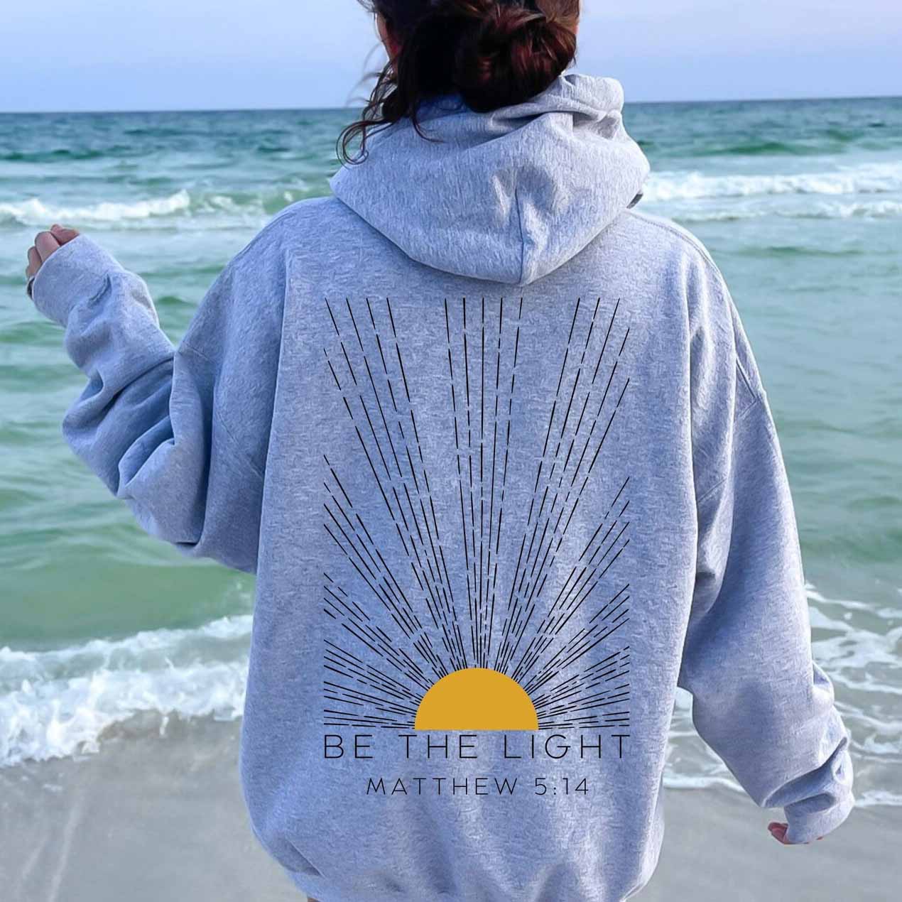 Be The Light Unisex Cotton Hoodie