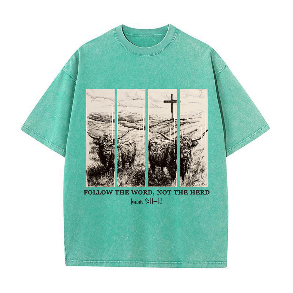 Follow the Word not the Herd Unisex Washed T-shirt
