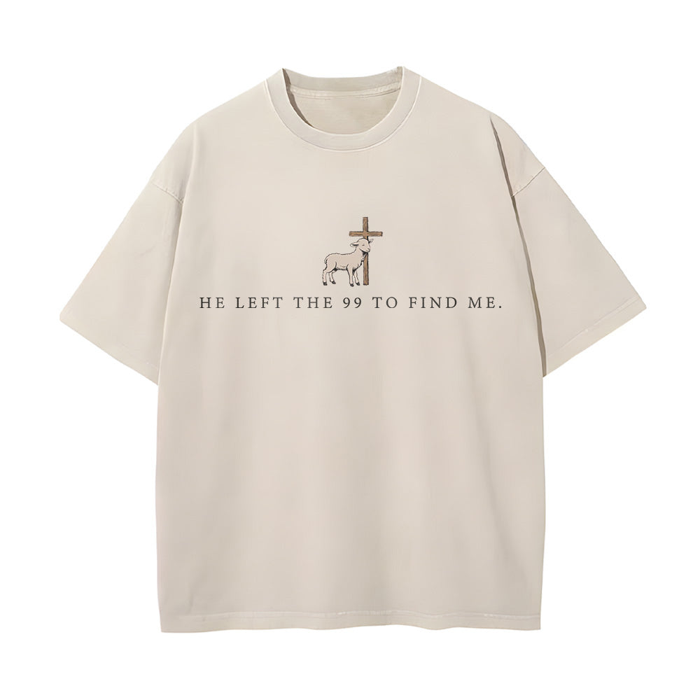 He Left the 99 to Find Me Unisex Washed T-shirt