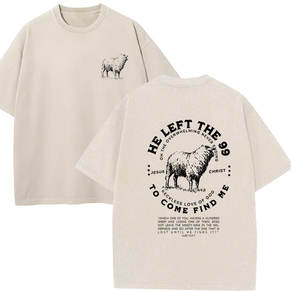 He Left 99 to Come Find Me Unisex Washed T-shirt