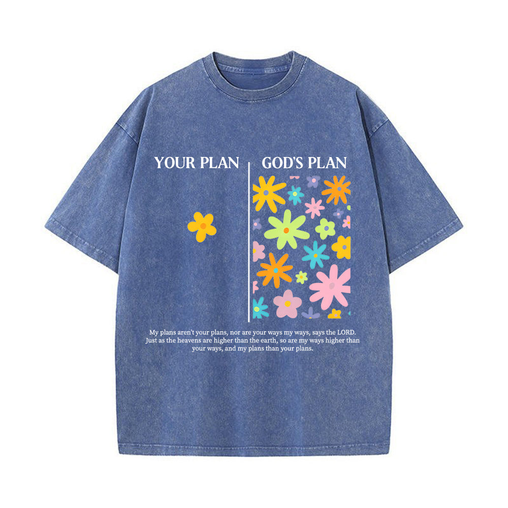 God’s Plan vs Your Plan Floral Design Unisex Washed T-shirt