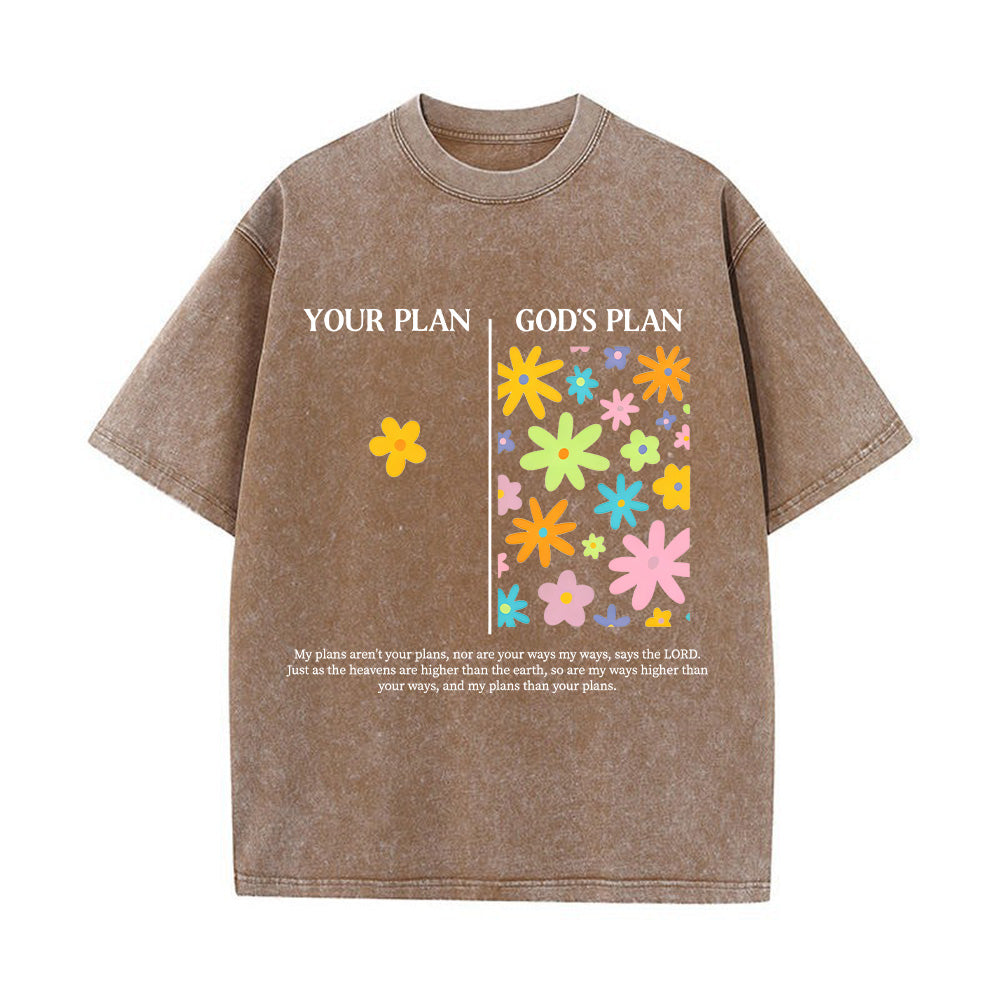 God’s Plan vs Your Plan Floral Design Unisex Washed T-shirt