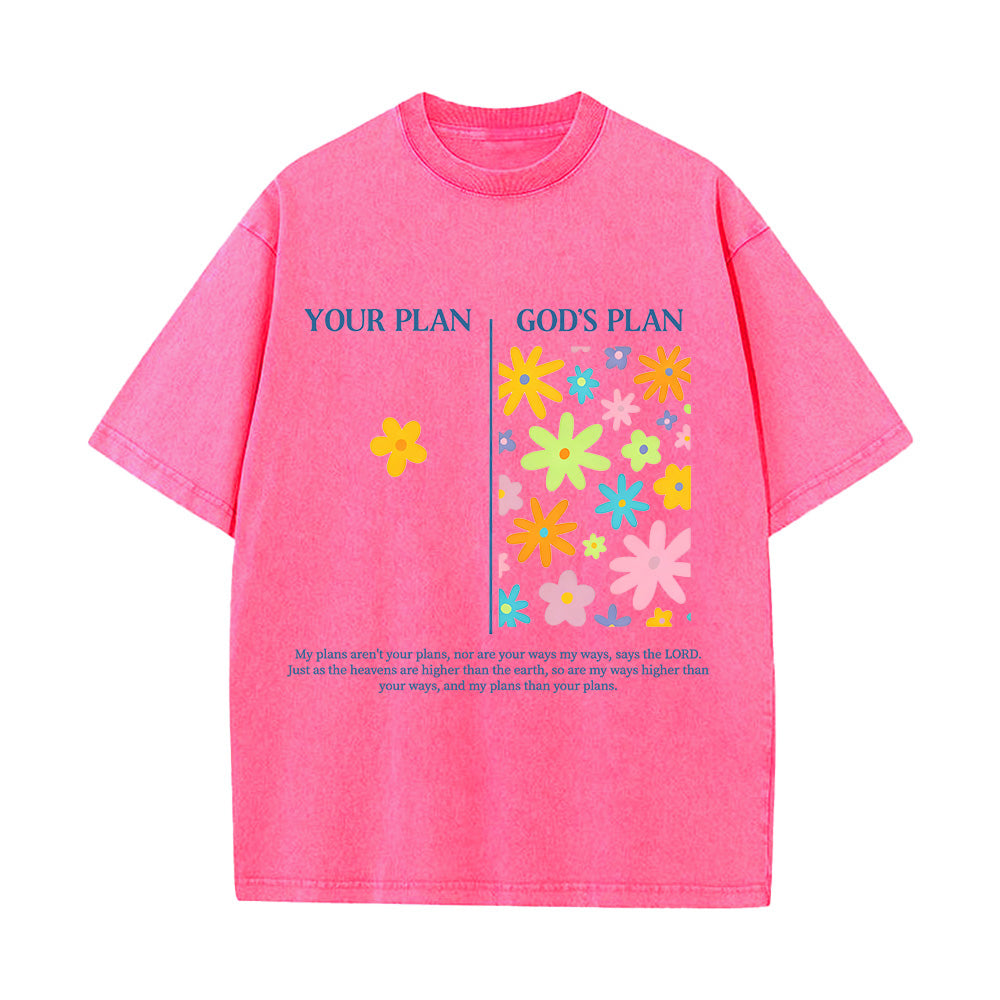 God’s Plan vs Your Plan Floral Design Unisex Washed T-shirt