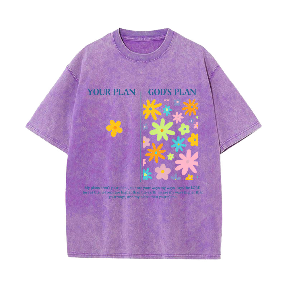 God’s Plan vs Your Plan Floral Design Unisex Washed T-shirt