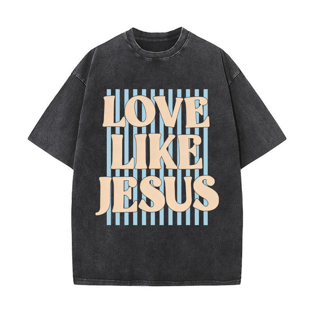 "Love Like Jesus" Retro Typographic Unisex Washed T-Shirt