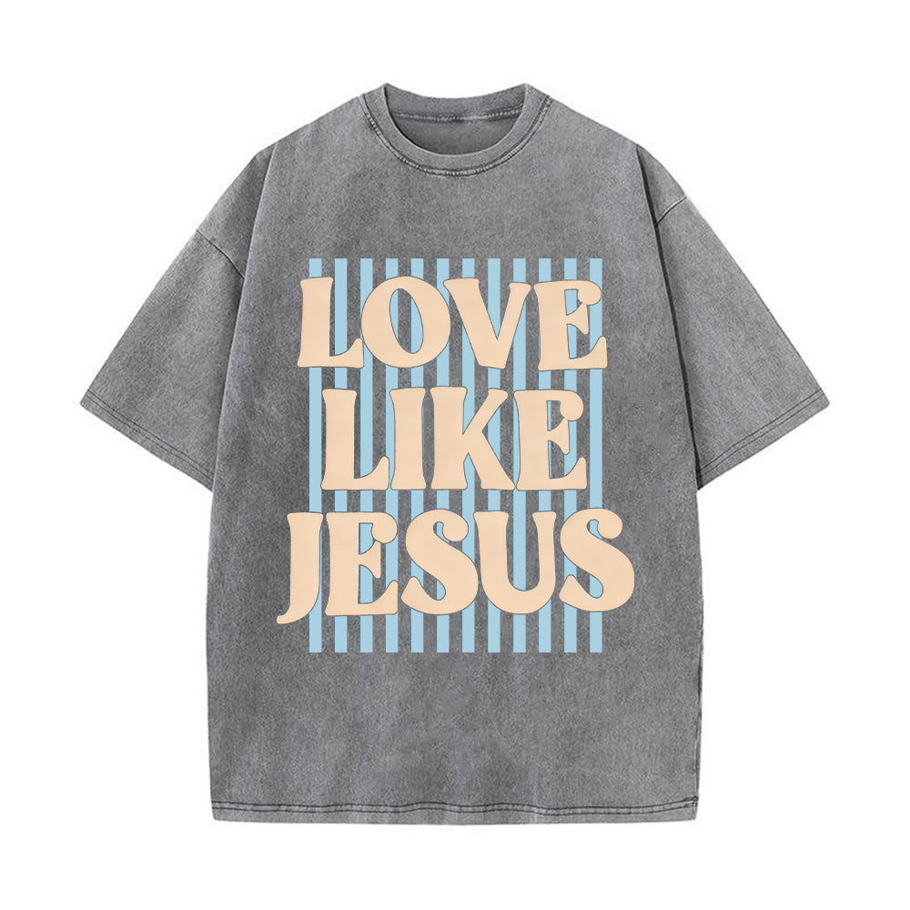 "Love Like Jesus" Retro Typographic Unisex Washed T-Shirt