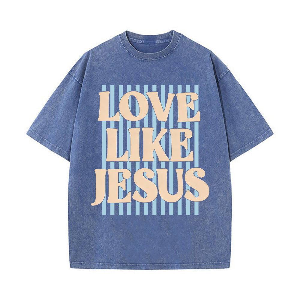 "Love Like Jesus" Retro Typographic Unisex Washed T-Shirt