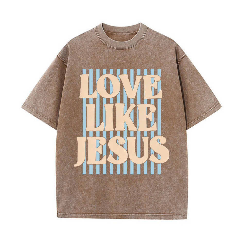 "Love Like Jesus" Retro Typographic Unisex Washed T-Shirt