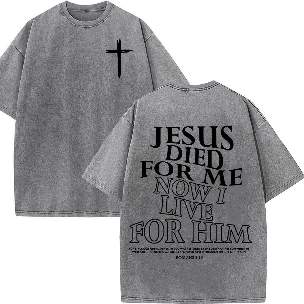 Jesus Died For Me Unisex Washed T-Shirt
