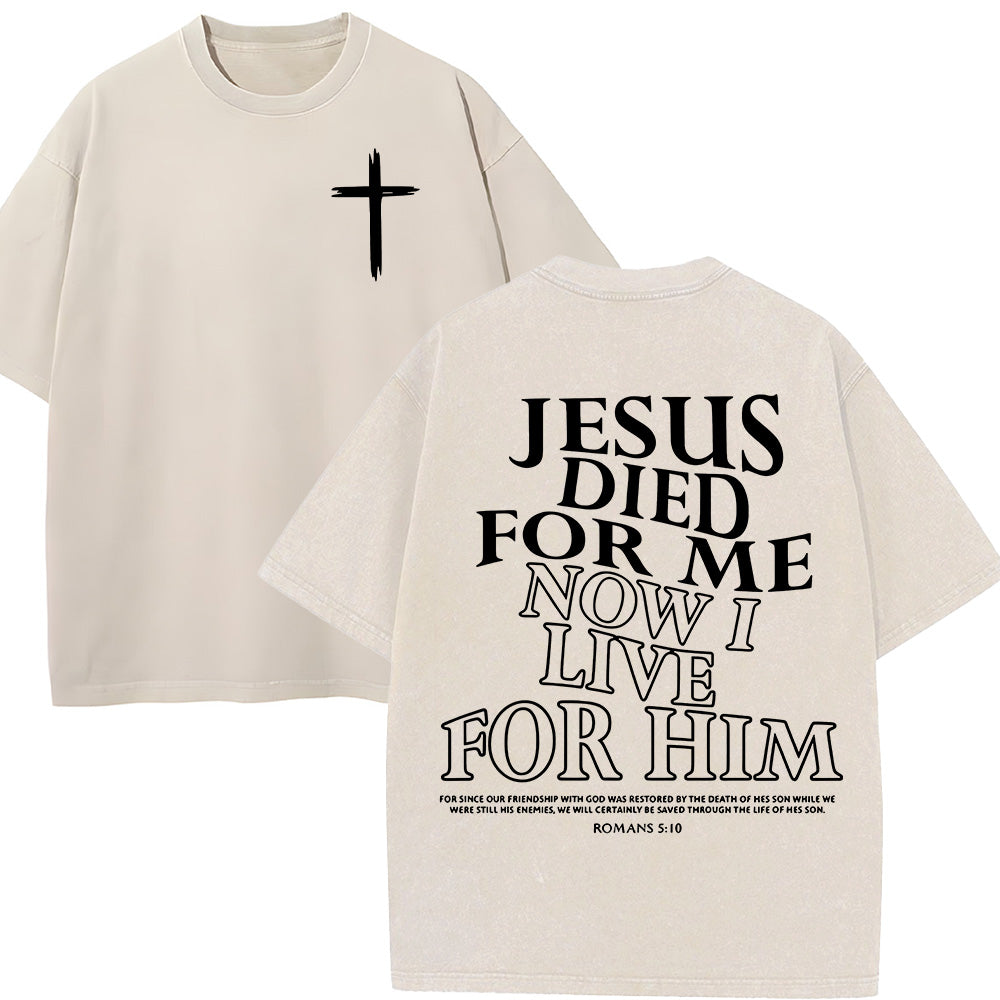 Jesus Died For Me Unisex Washed T-Shirt