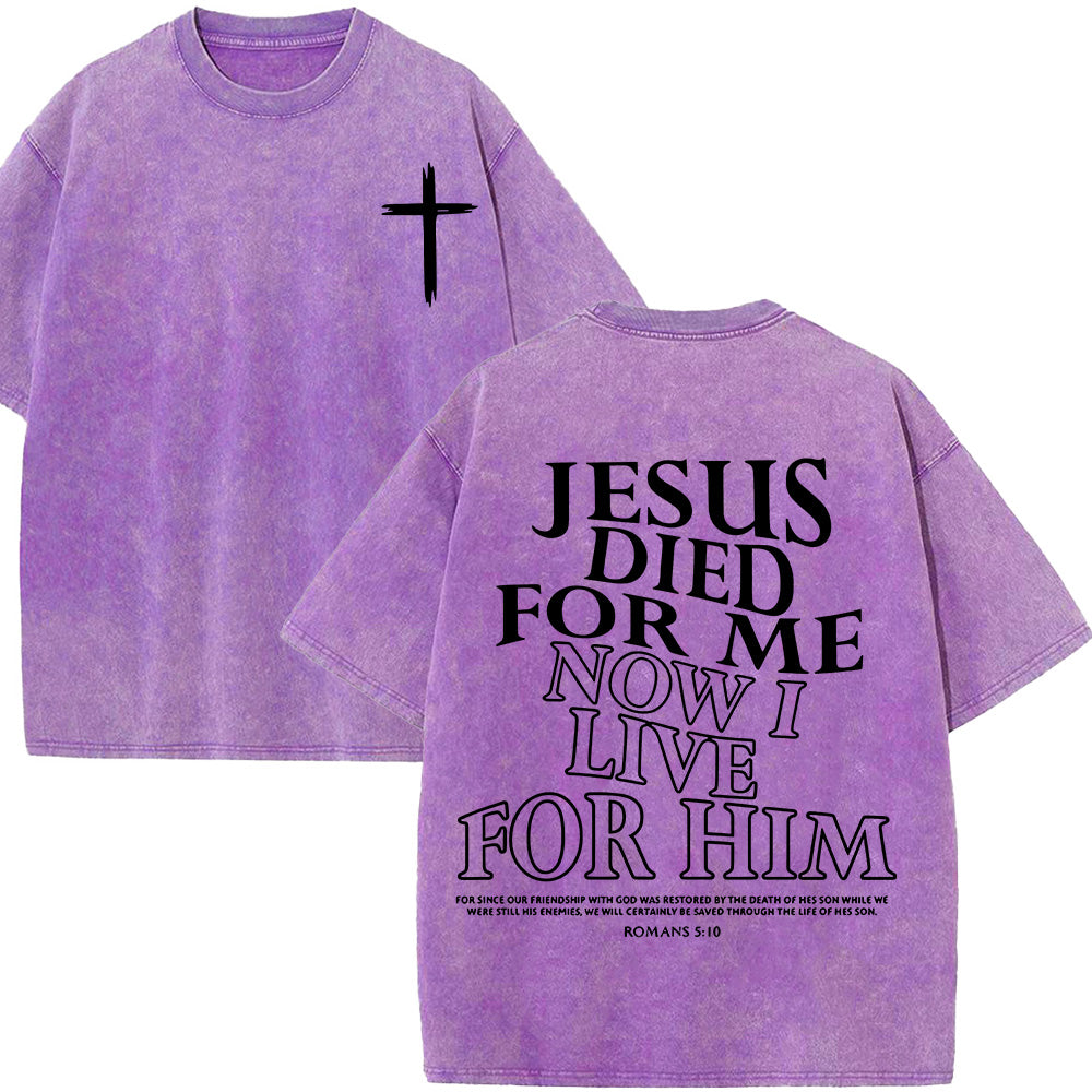 Jesus Died For Me Unisex Washed T-Shirt