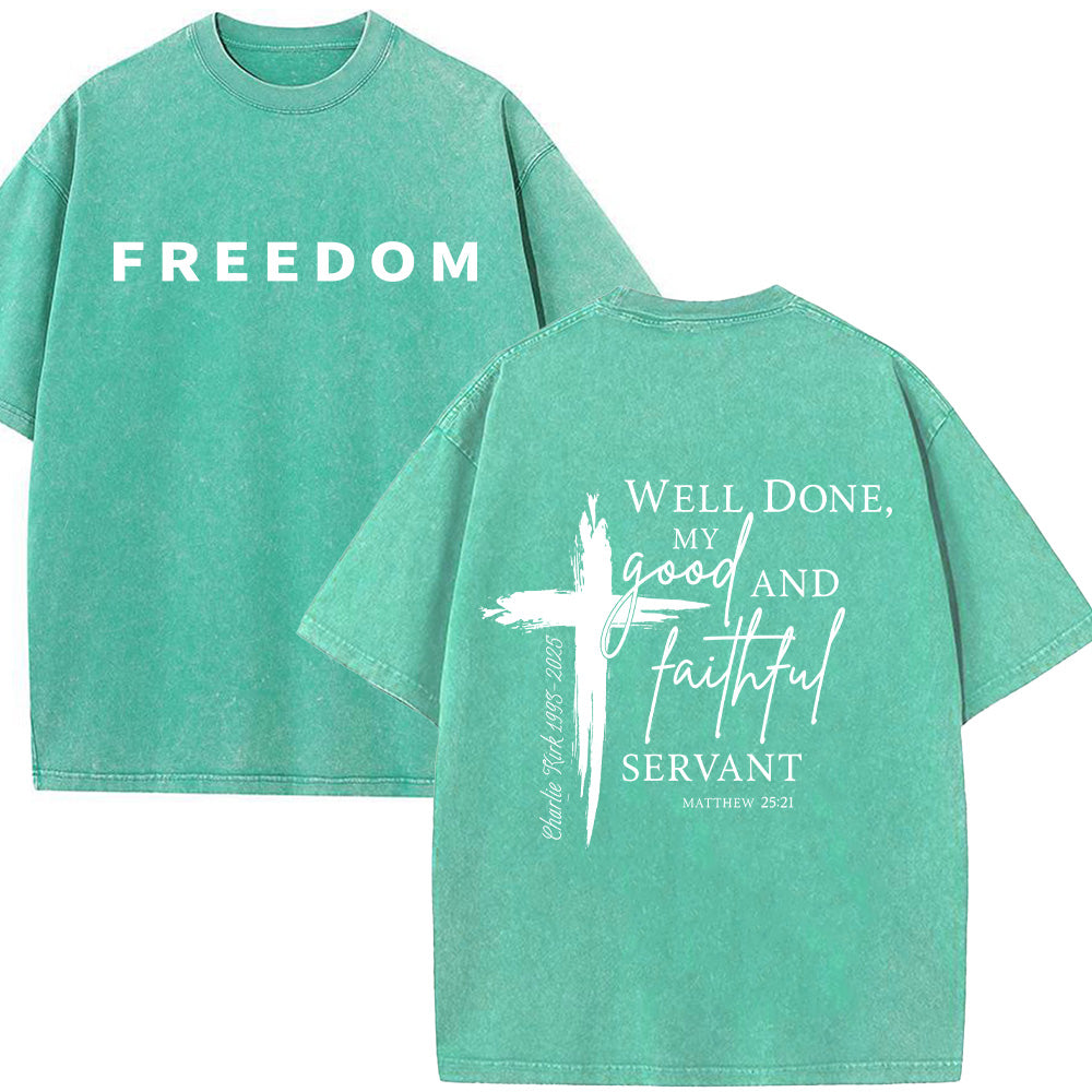 Well Done Good And Faithful Servant Unisex Washed T-Shirt