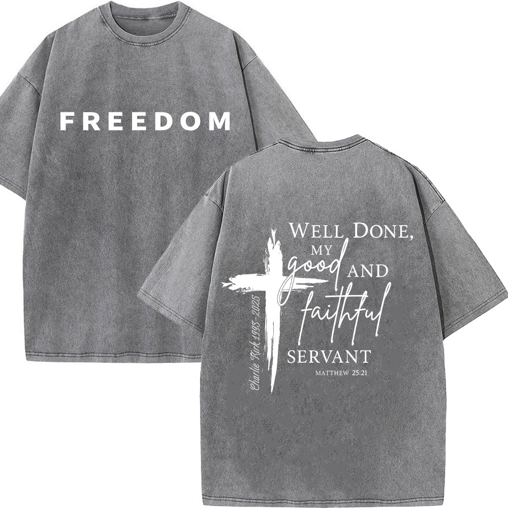 Well Done Good And Faithful Servant Unisex Washed T-Shirt