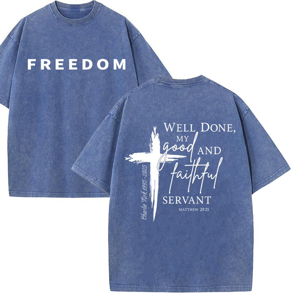 Well Done Good And Faithful Servant Unisex Washed T-Shirt