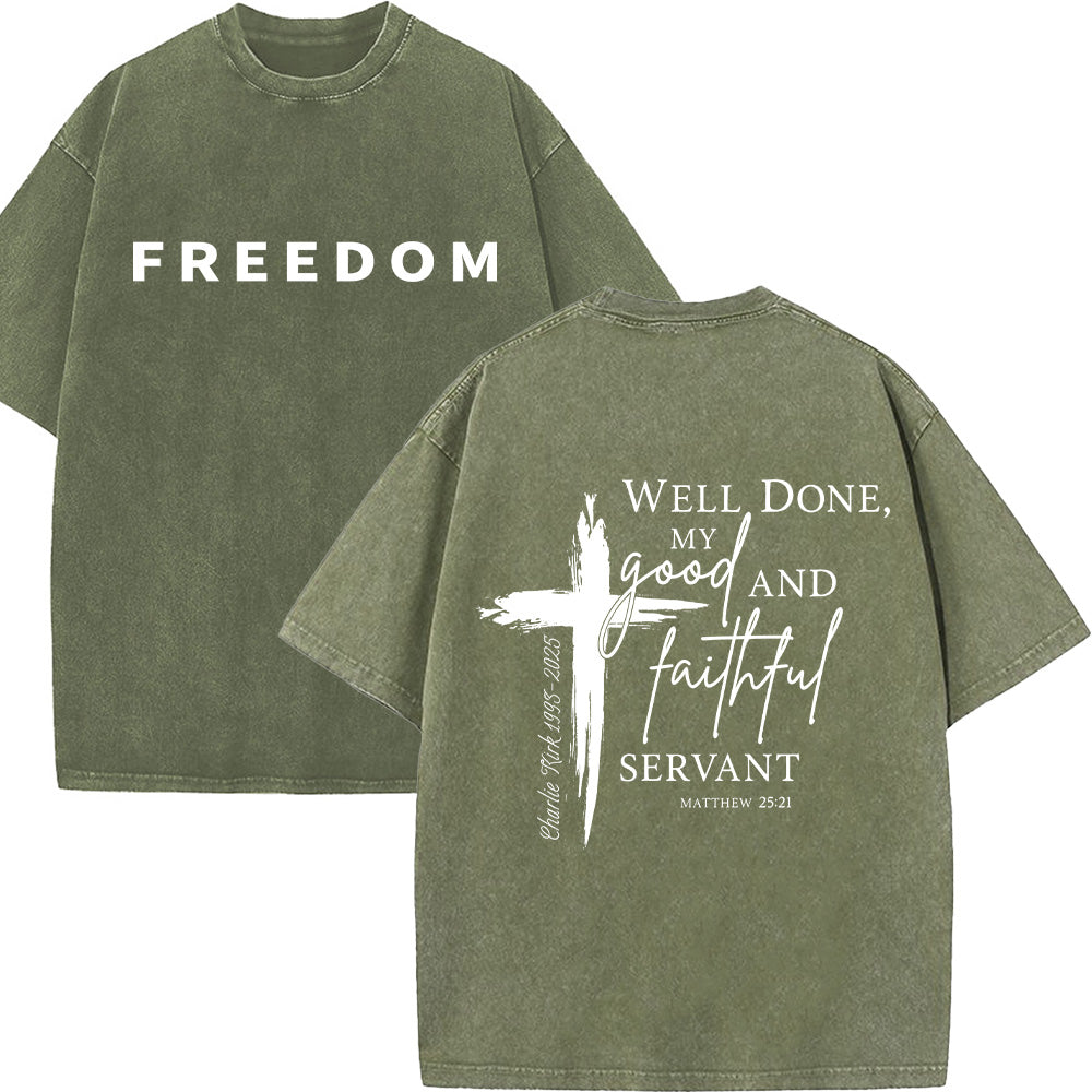 Well Done Good And Faithful Servant Unisex Washed T-Shirt