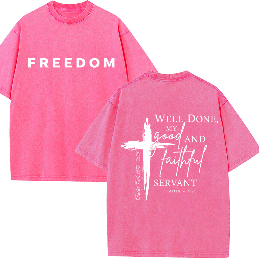 Well Done Good And Faithful Servant Unisex Washed T-Shirt