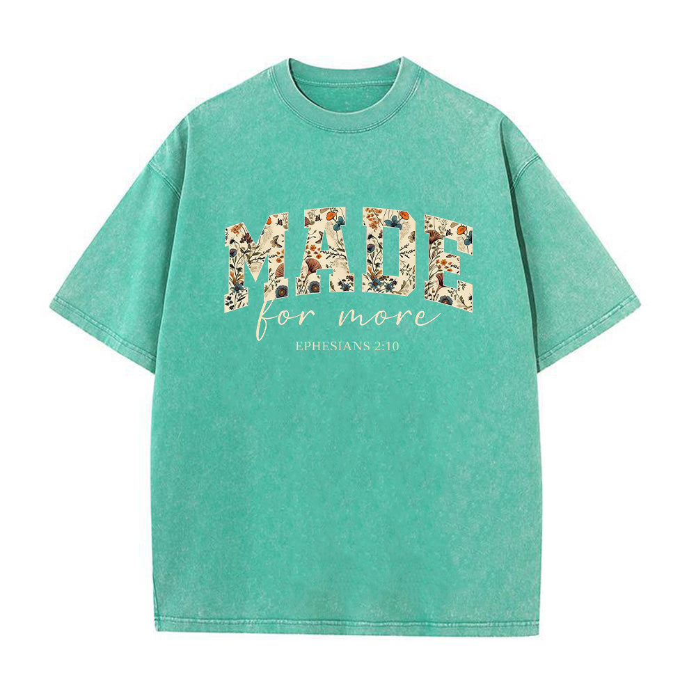 Made For More Unisex Washed T-Shirt