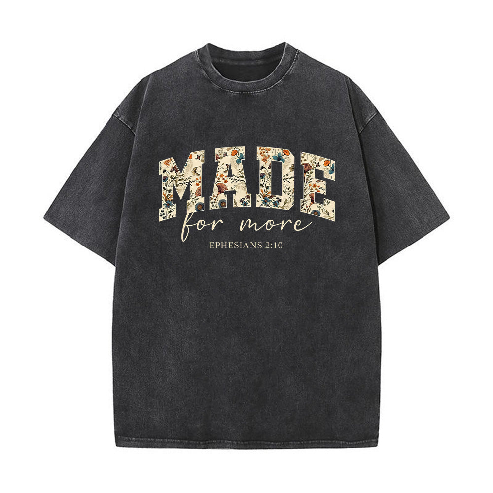 Made For More Unisex Washed T-Shirt