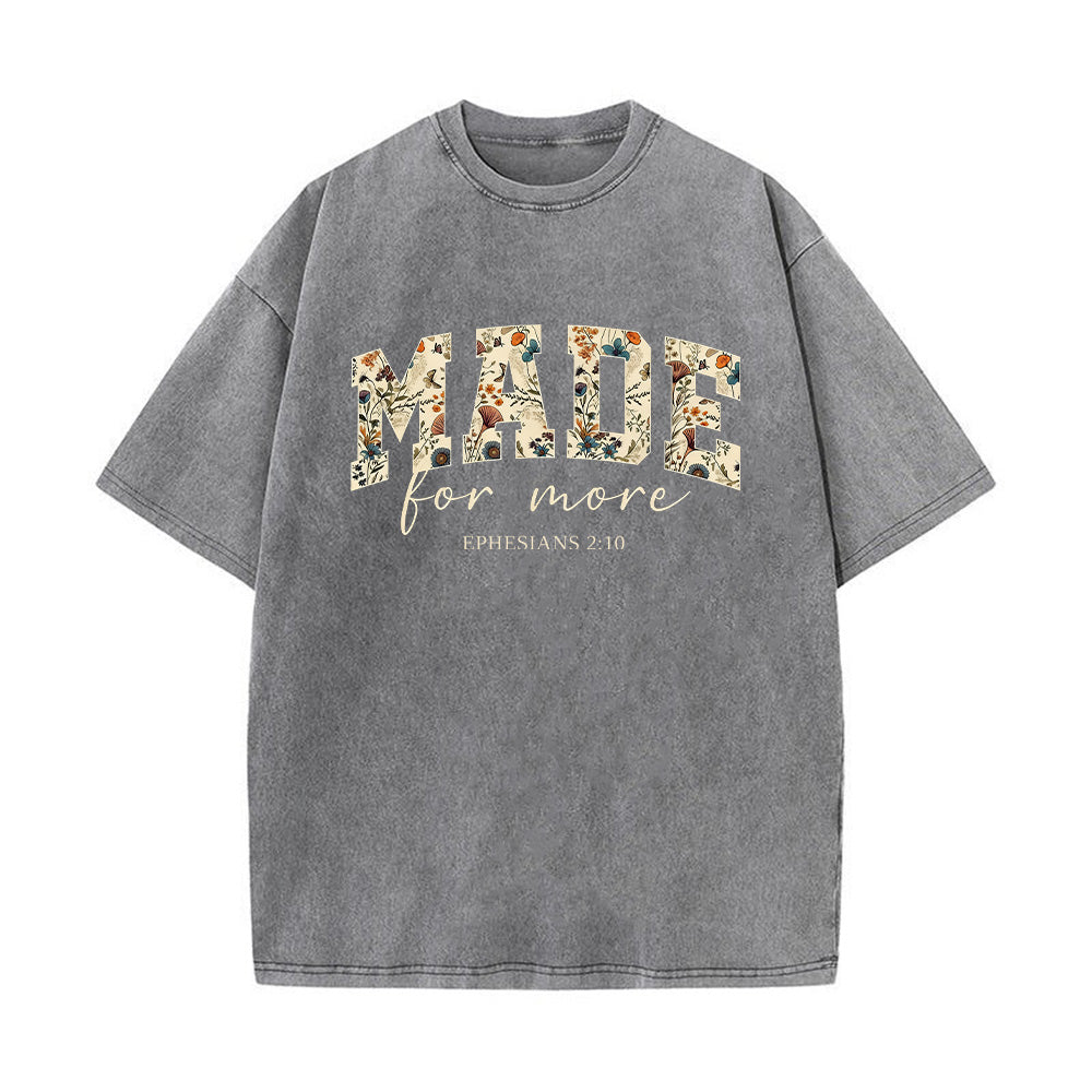 Made For More Unisex Washed T-Shirt
