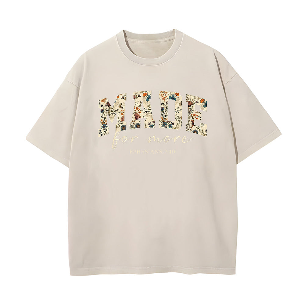 Made For More Unisex Washed T-Shirt