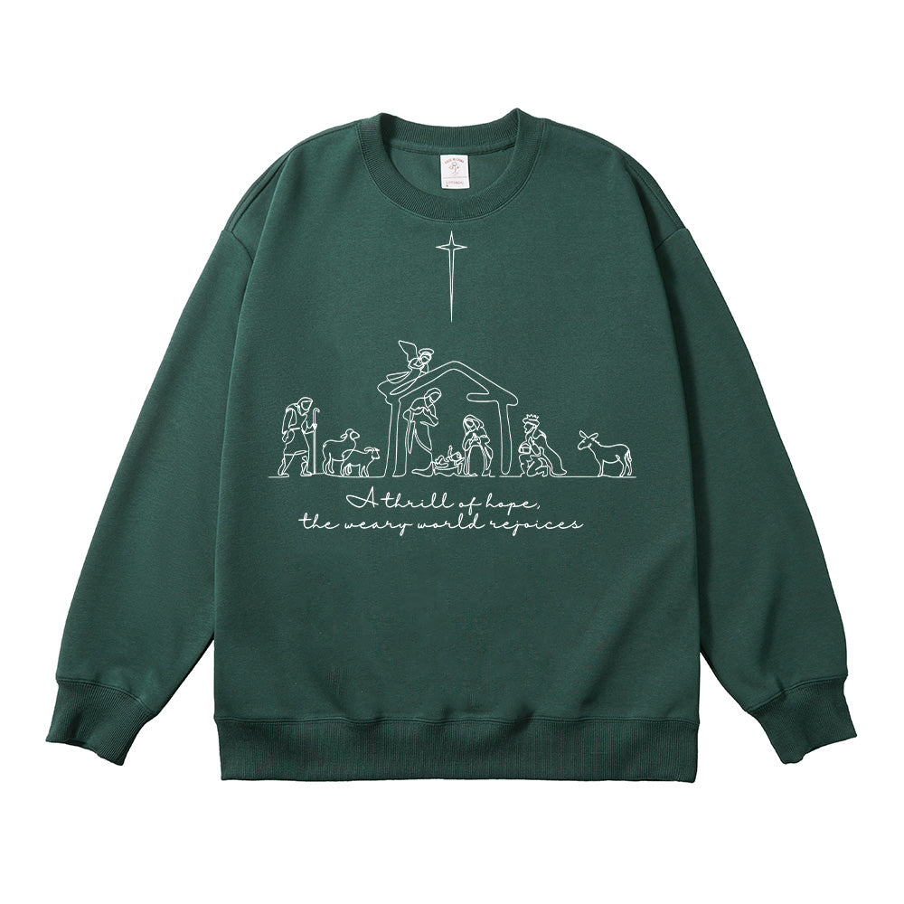 A Thrill Of Hope The Weary World Rejoices Unisex Cotton Sweatshirt
