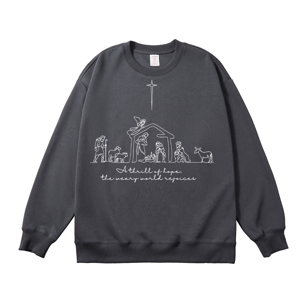 A Thrill Of Hope The Weary World Rejoices Unisex Cotton Sweatshirt