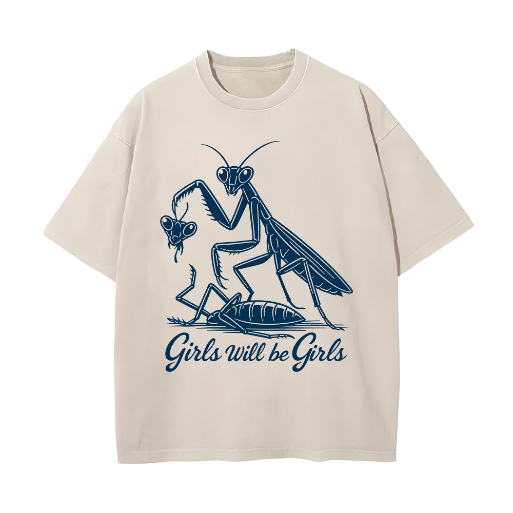 Girls Will Be Girls Unisex Washed T-Shirt