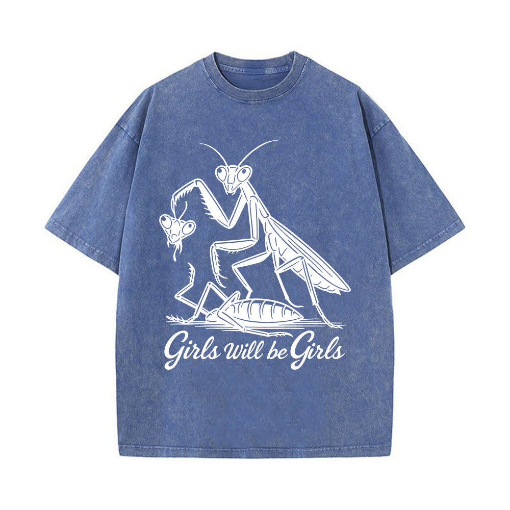 Girls Will Be Girls Unisex Washed T-Shirt