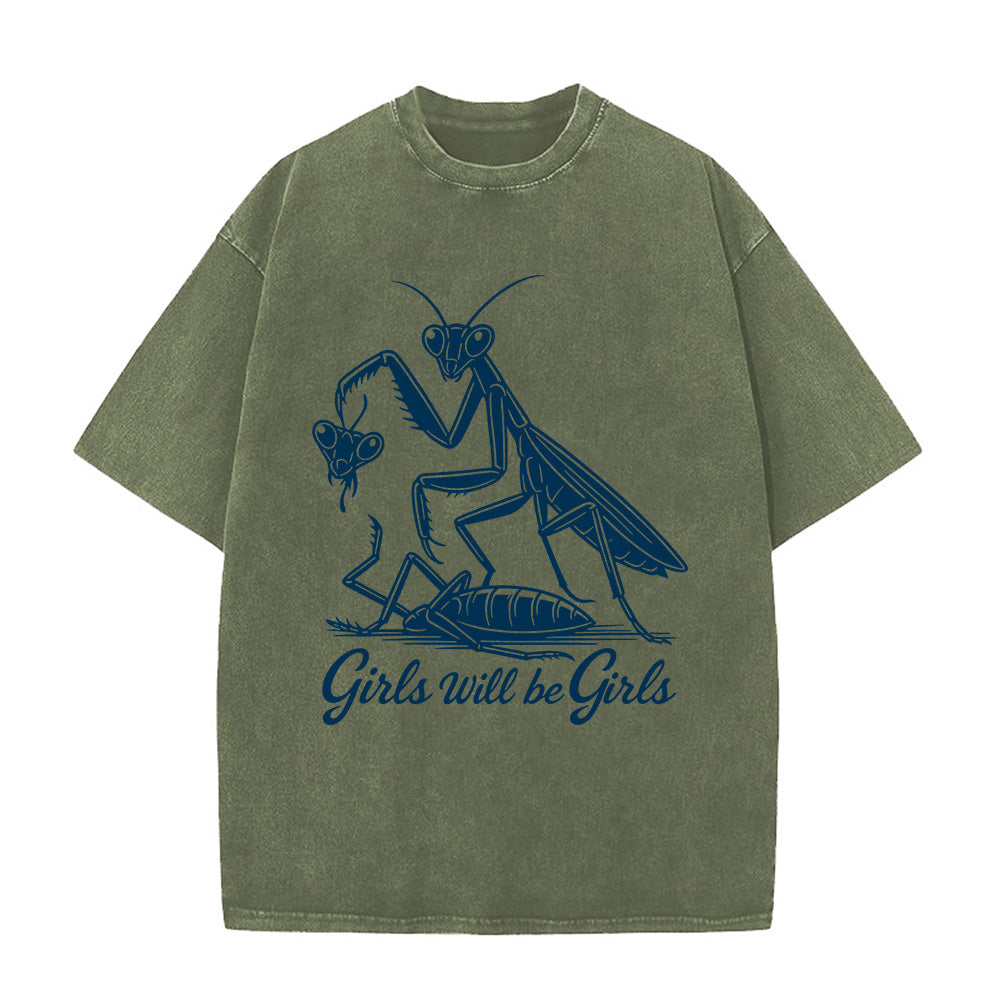 Girls Will Be Girls Unisex Washed T-Shirt