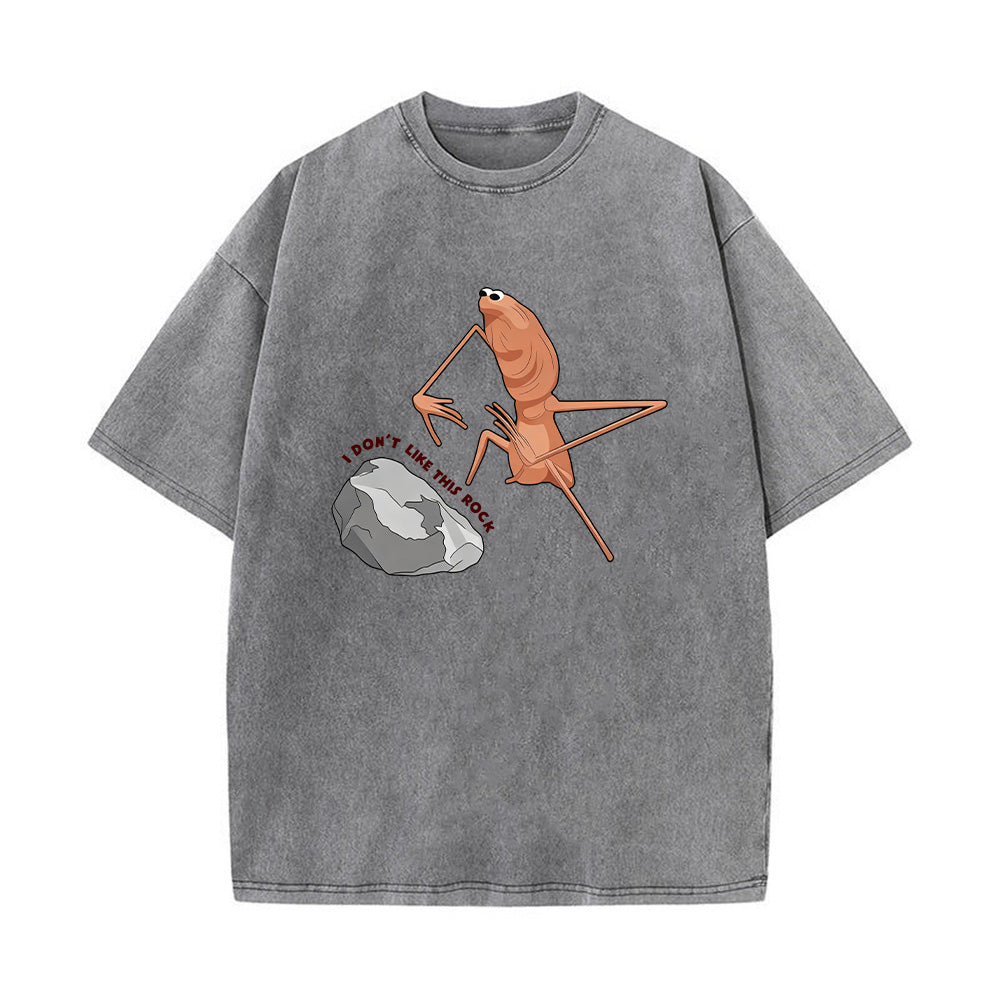 I Don't Like This Rock Sweatshirt Unisex Washed T-Shirt