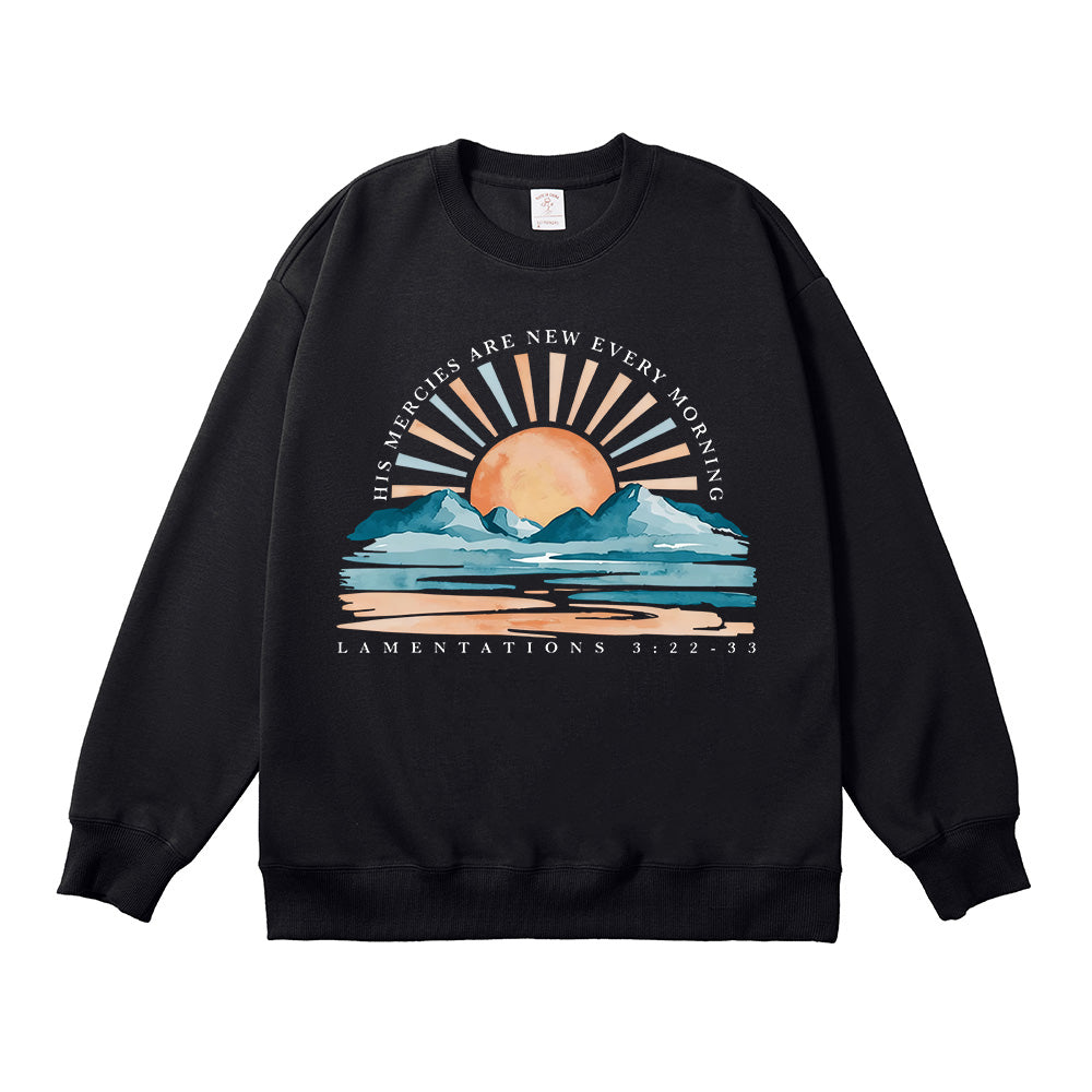 His Mercies Are New Every Morning Unisex Cotton Sweatshirt