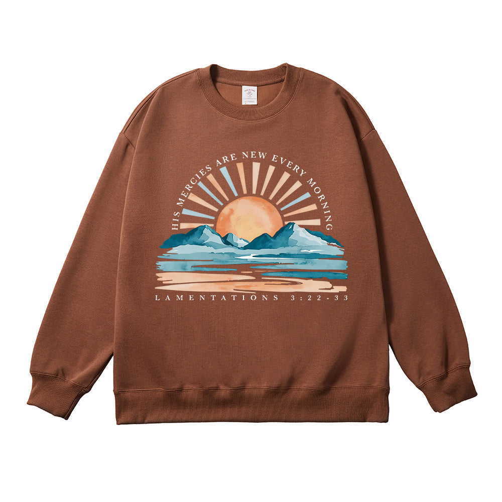 His Mercies Are New Every Morning Unisex Cotton Sweatshirt