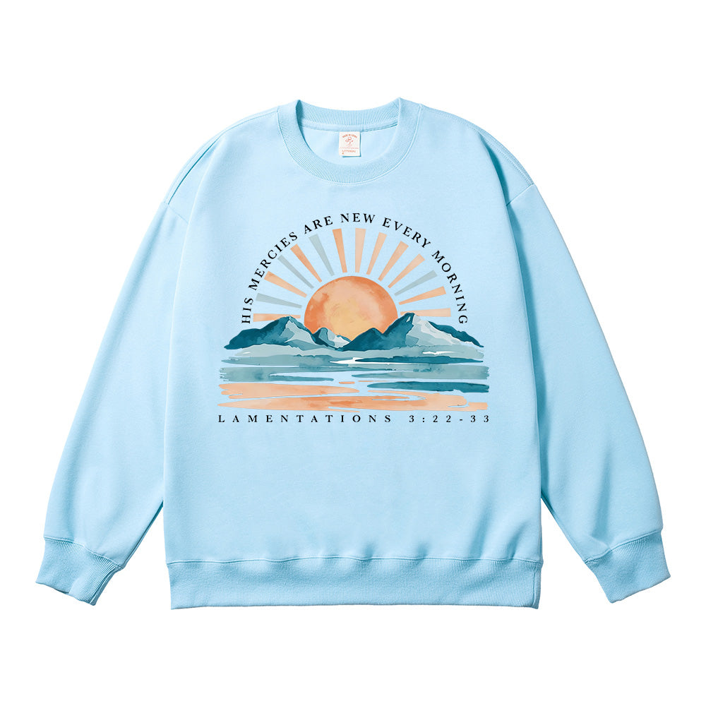 His Mercies Are New Every Morning Unisex Cotton Sweatshirt
