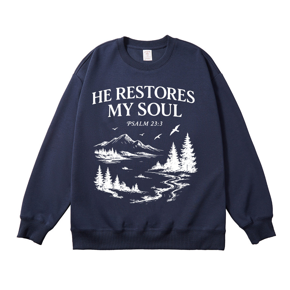 He Restores My Soul Unisex Cotton Sweatshirt