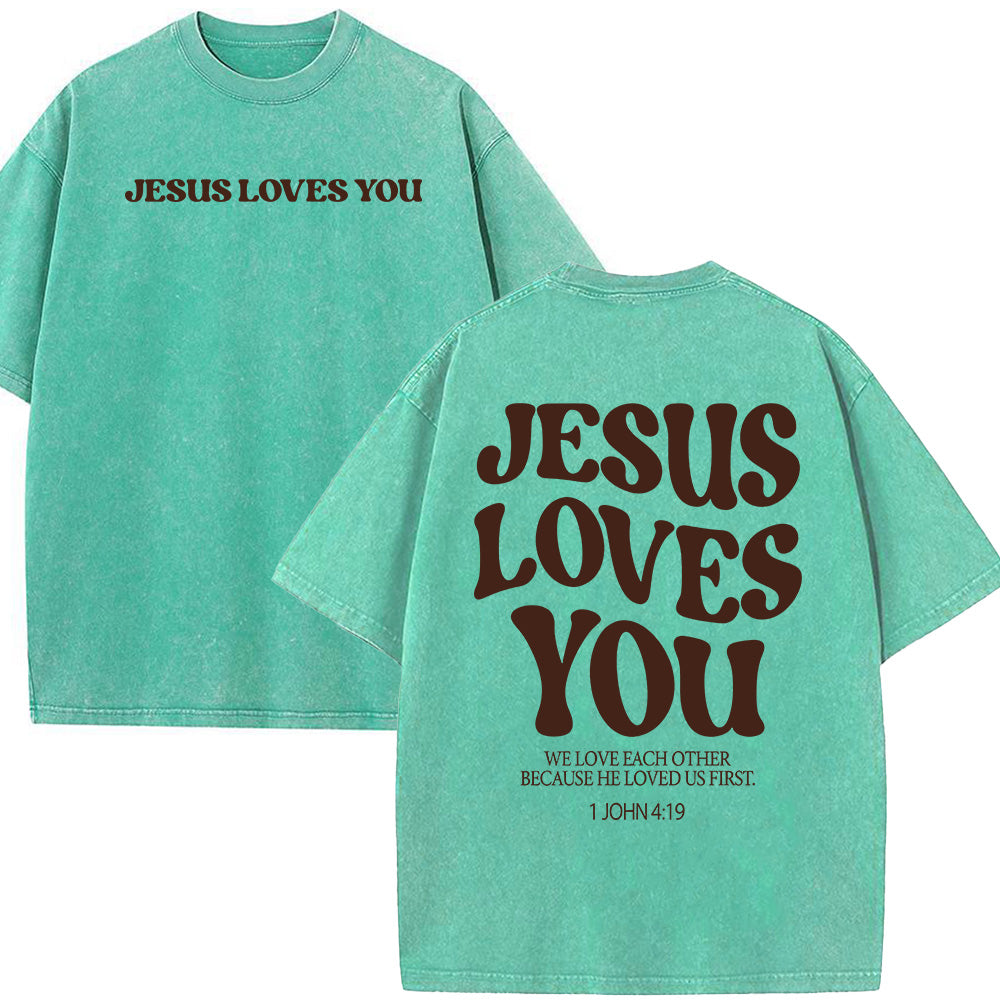 Jesus Loves You Unisex Washed T-Shirt