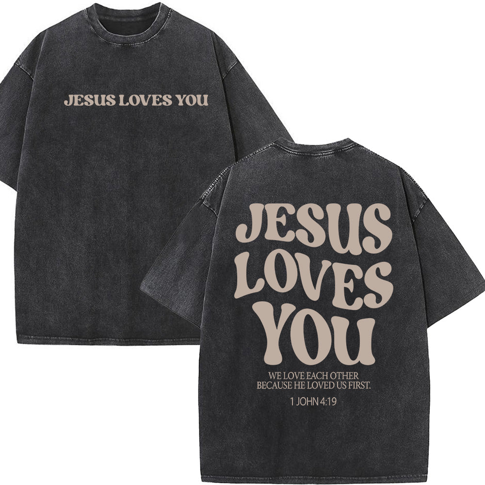 Jesus Loves You Unisex Washed T-Shirt