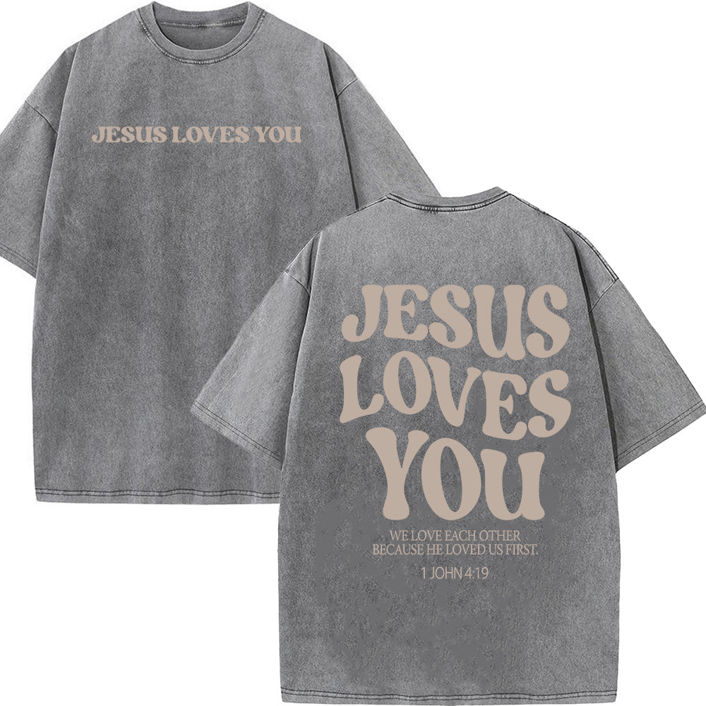 Jesus Loves You Unisex Washed T-Shirt