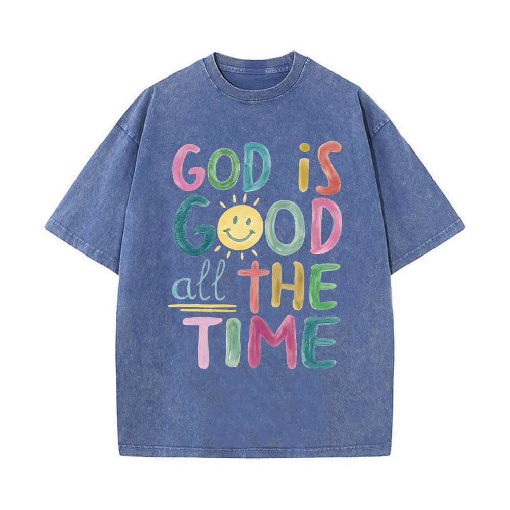 God is Good All The Time Unisex Washed T-Shirt