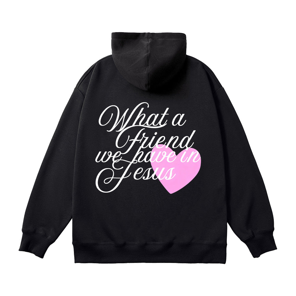 What a Friend We Have in Jesus Christian Unisex Cotton Hoodie