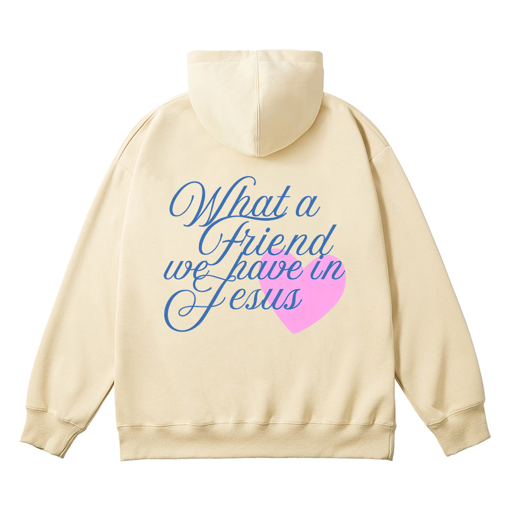 What a Friend We Have in Jesus Christian Unisex Cotton Hoodie