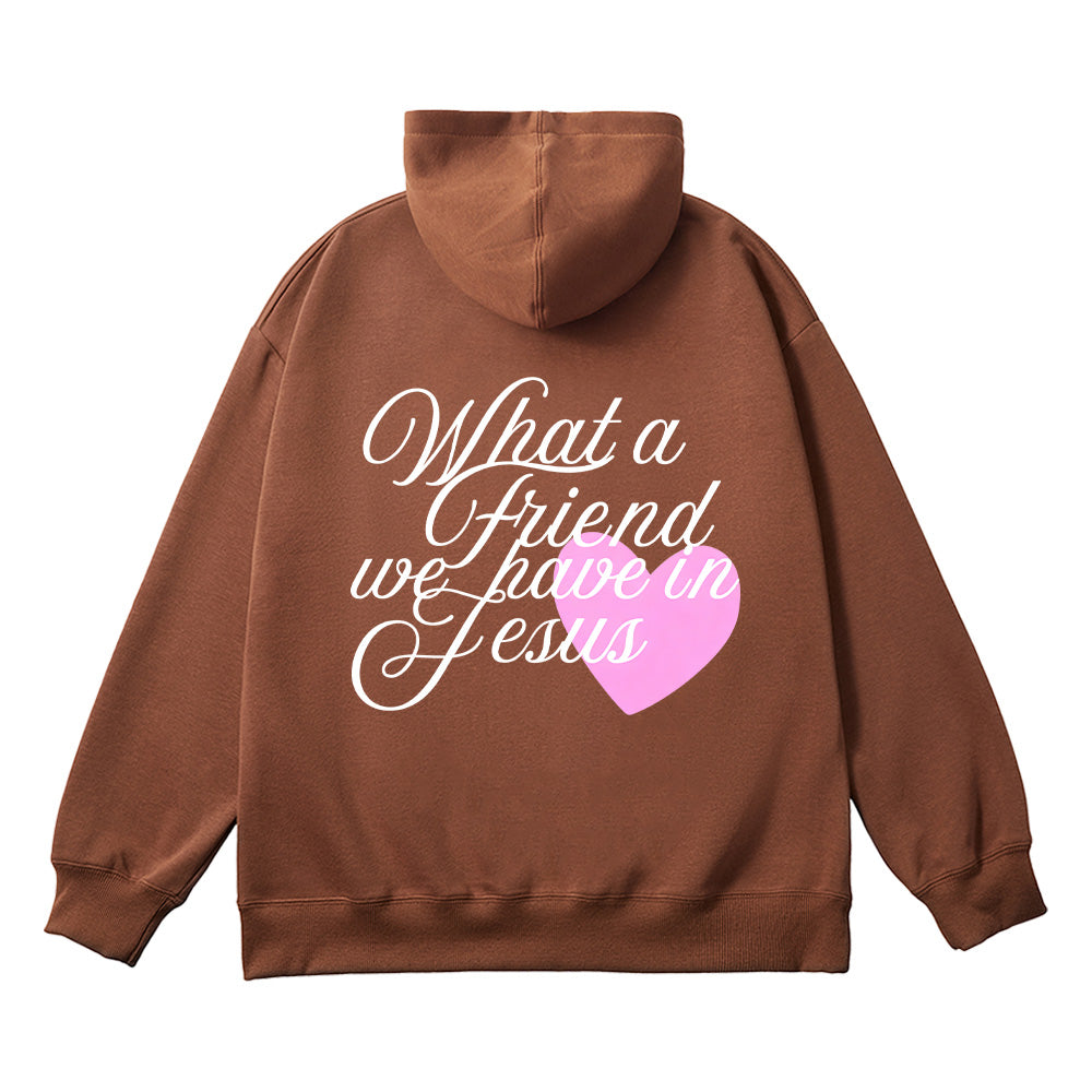 What a Friend We Have in Jesus Christian Unisex Cotton Hoodie