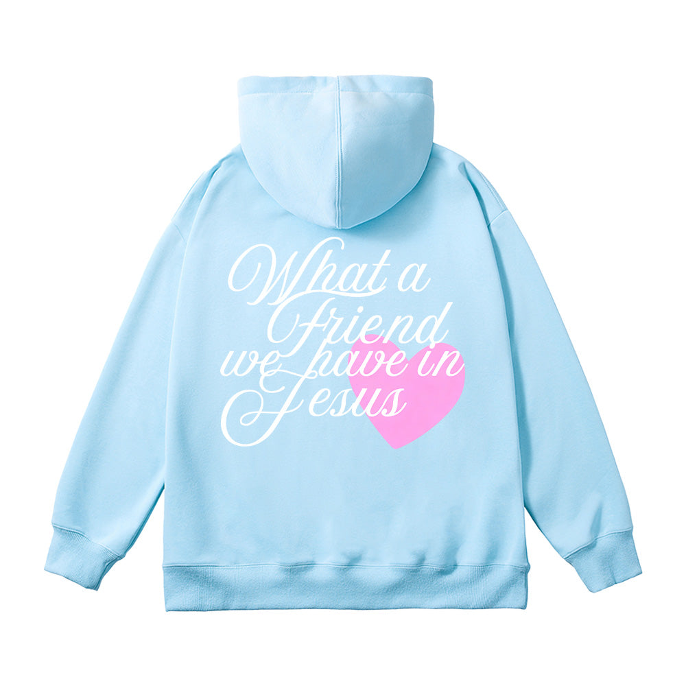 What a Friend We Have in Jesus Christian Unisex Cotton Hoodie
