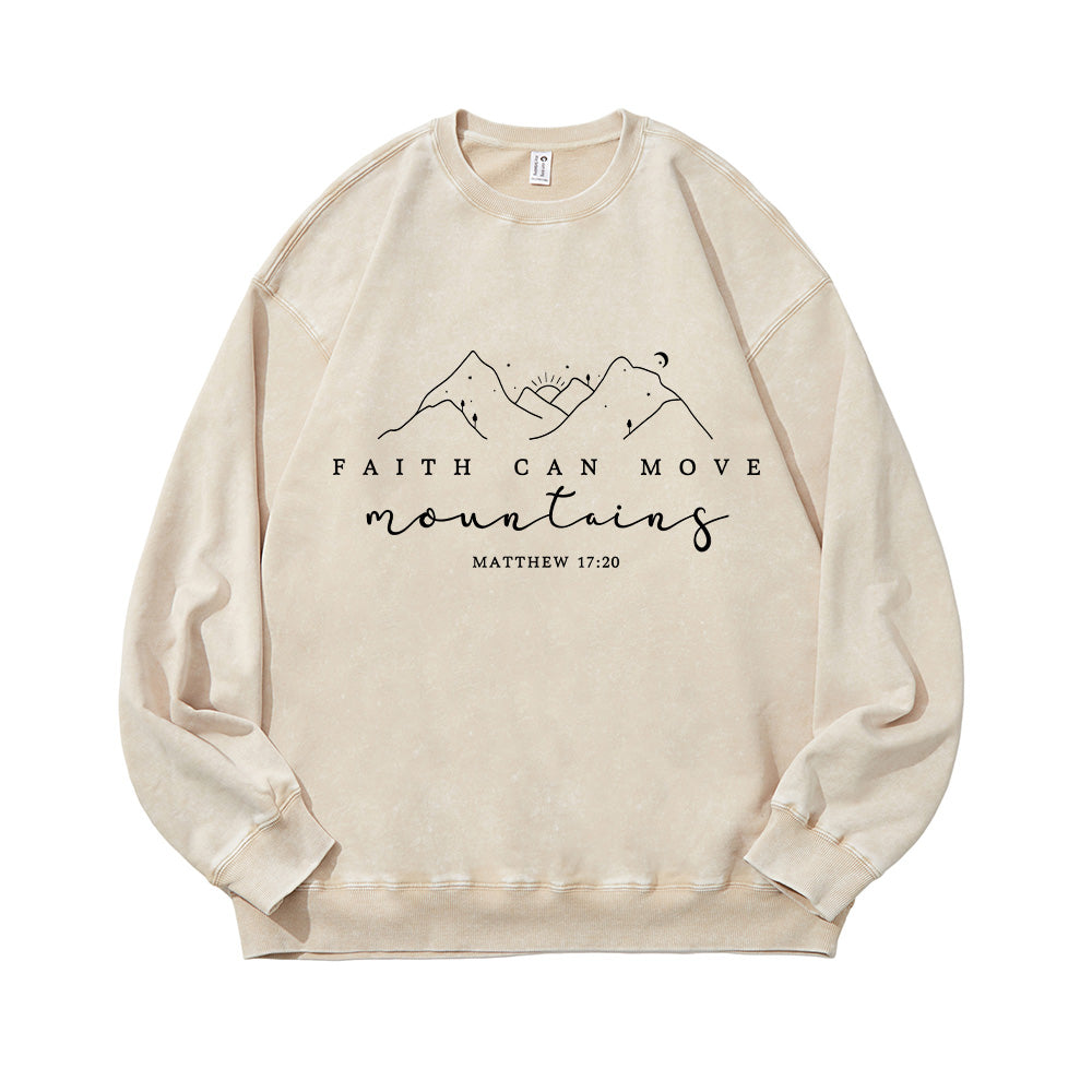 Faith Can Move Mountains Unisex Washed Sweatshirt