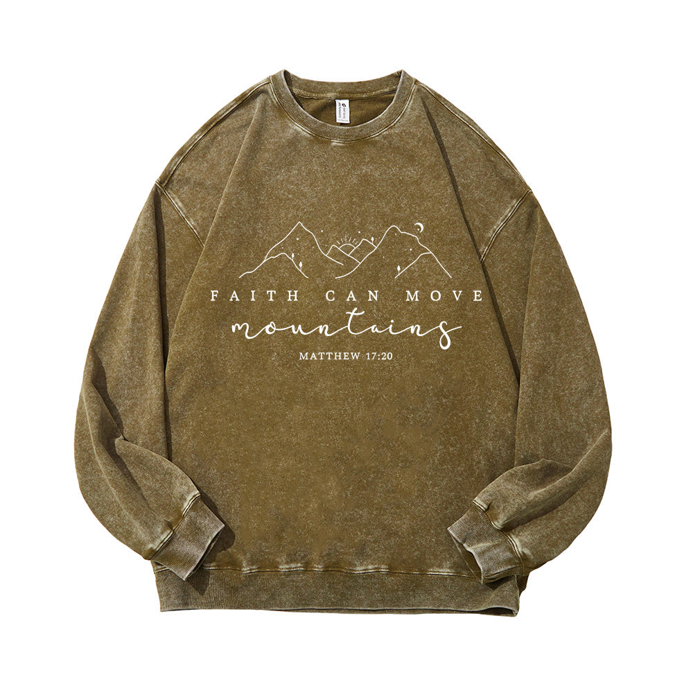 Faith Can Move Mountains Unisex Washed Sweatshirt