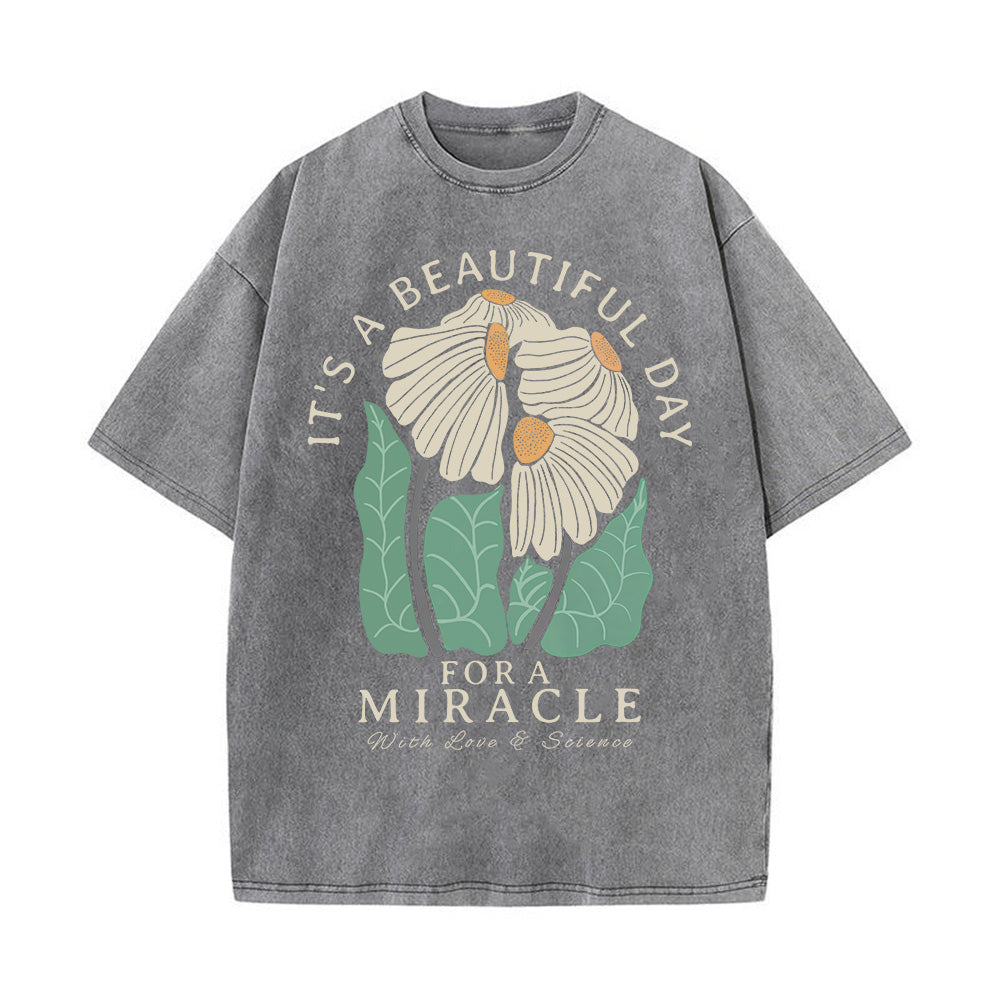 It's a Beautiful Day for a Miracle Unisex Washed T-Shirt