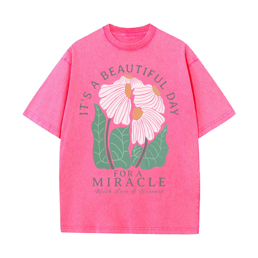 It's a Beautiful Day for a Miracle Unisex Washed T-Shirt