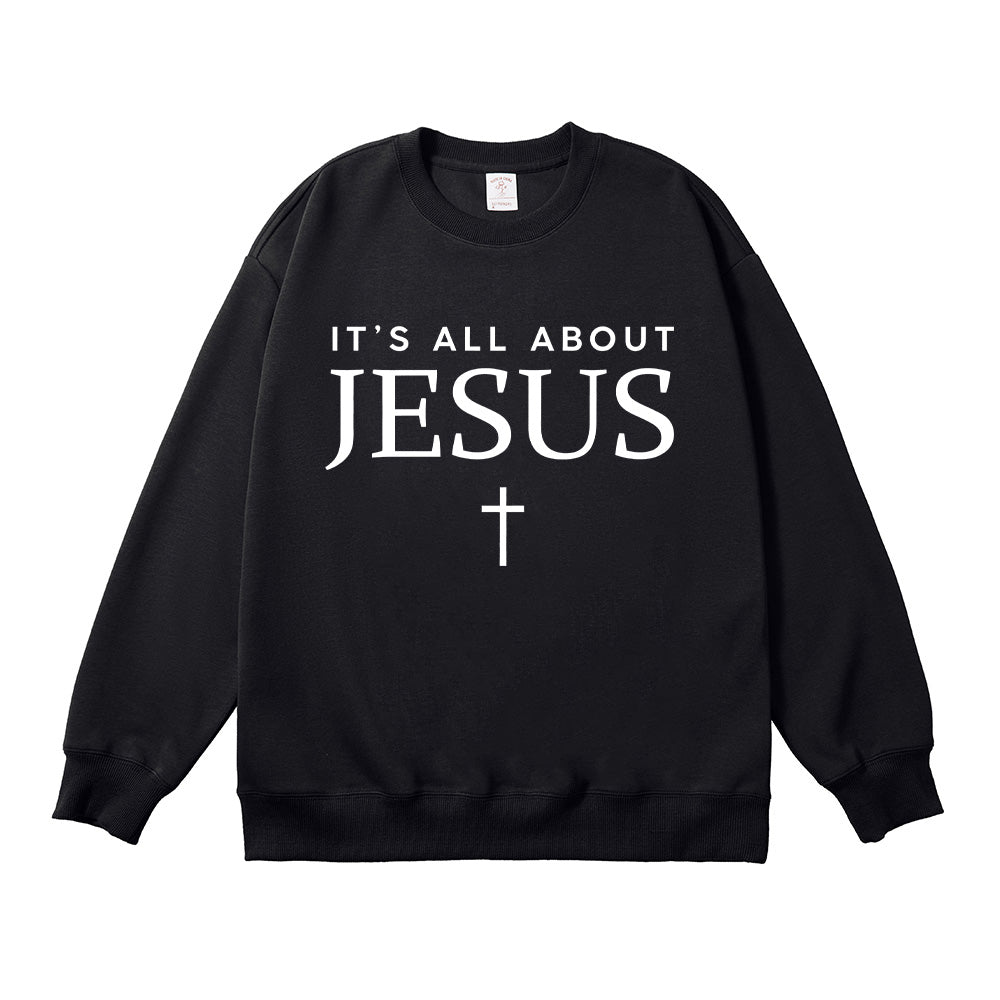 It's all about Jesus Unisex Cotton Sweatshirt