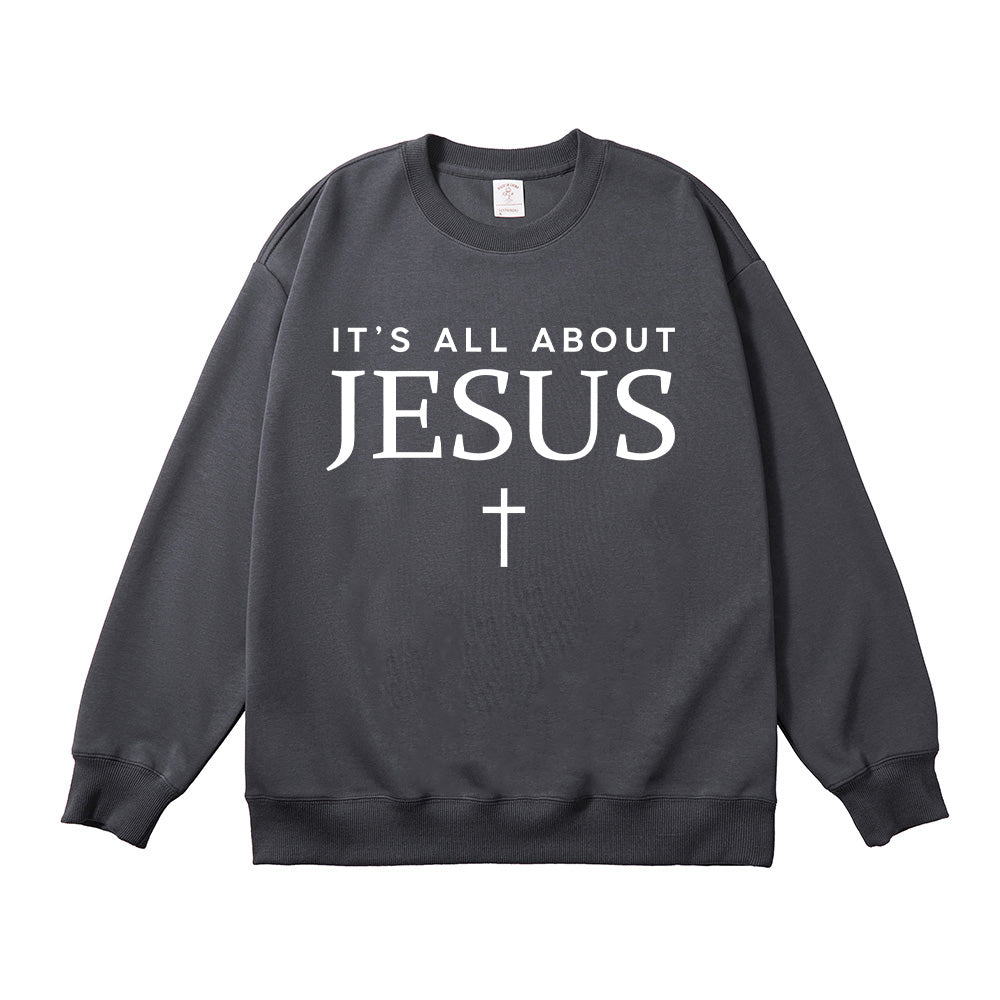 It's all about Jesus Unisex Cotton Sweatshirt