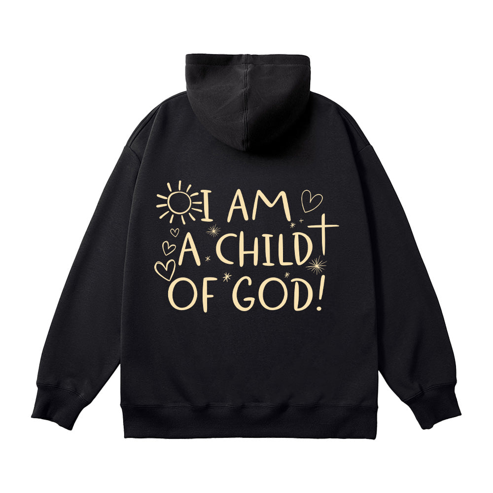 I Am A Child Of God Unisex Cotton Hoodie